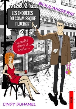 Les enquêtes du commissaire Pluchart : enquête dans le pétrin