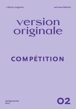 Version Originale no. 2 : Compétition : Revue littéraire / Literary Magazine