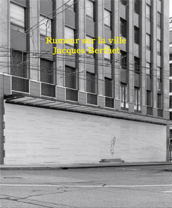 Jacques berthet - rumeur sur la ville