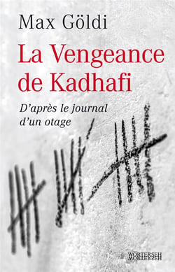La Vengeance De Kadhafi