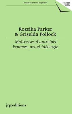 Maîtresses d'autrefois : Femmes, art et idéologie
