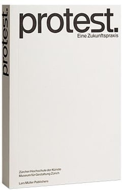 Protest - ein zukunftspraxis