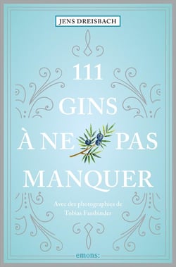 111 gins à ne pas manquer