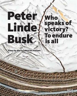 Peter Linde busk : who speaks of victory? to endure is all