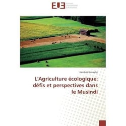 L'agriculture ecologique: defis et perspectives dans le musindi