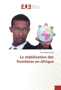 La stabilisation des frontieres en afrique