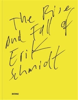 The rise and fall of erik schmidt /anglais/allemand