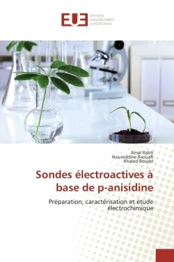 Sondes électroactives à base de p-anisidine - préparation, caractérisation  et étude électrochimique