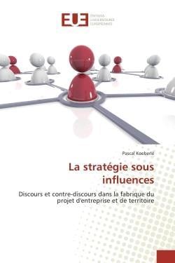 La strategie sous influences