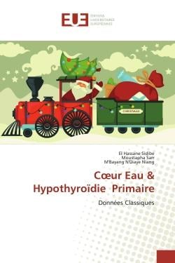 Coeur Eau & Hypothyroïdie Primaire : Données Classiques