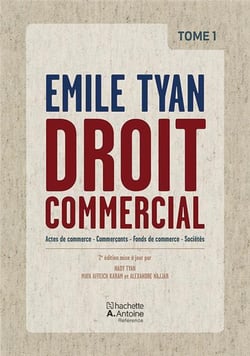 DROIT COMMERCIAL TOME 1 ACTES