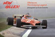 Wow Gilles! Villeneuve - the undying legend