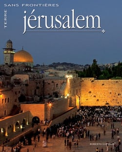 Jérusalem - terres sans frontières