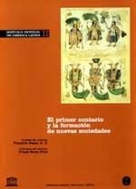 Historia general de america latina t.2 - el primer contacto y la formation de nuevas sociedades