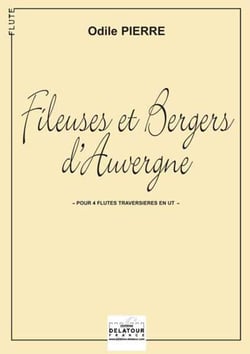 Fileuses et bergers d'Auvergne pour 4 flûtes