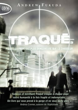 Traqué Tome 3 - piégée, la proie est plus dangereuse que le chasseur