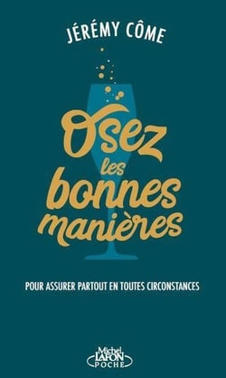 Osez les bonnes manières