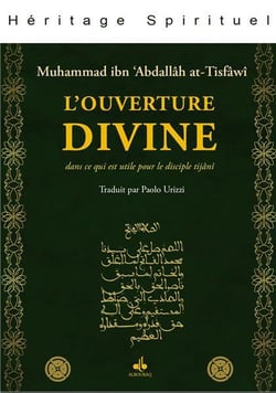 L'ouverture divine : dans ce qui est utile pour le disciple tijâni