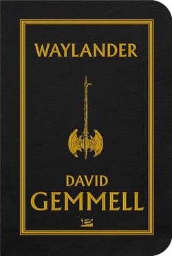 Le cycle de drenai - waylander t.1