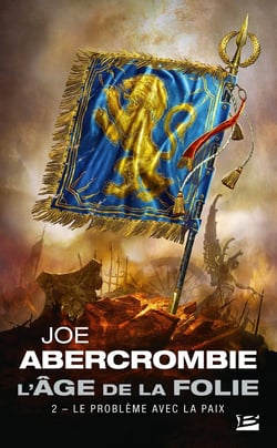 L'âge de la folie Tome 2 : le problème avec la paix