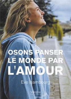 Osons panser le monde par l'amour