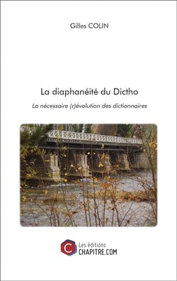 La diaphanéité du Dictho - la nécessaire (r)évolution des dictionnaires