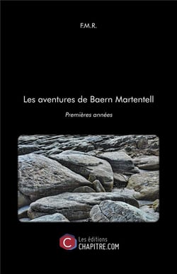 Les aventures de Baern Martentell - premières années