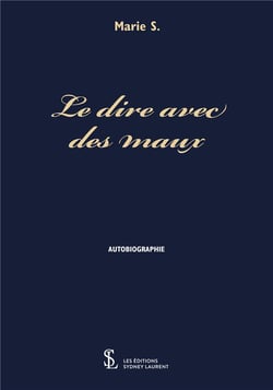 Le dire avec des maux