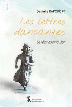 Les lettres dansantes - le recit d anna lior