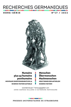 Recherches germaniques Hors-Série n.17 : humains, plus qu'humains, posthumains