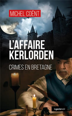 L'affaire Kerlorden : crimes en Bretagne
