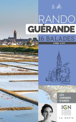 Rando :  Guérande - 16 balades à pied en VTT