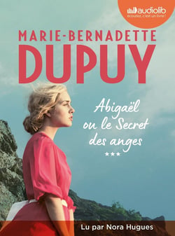 Abigaël Tome 3 : ou le secret des anges