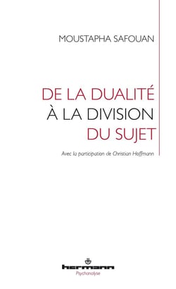 De la dualité à la division du sujet