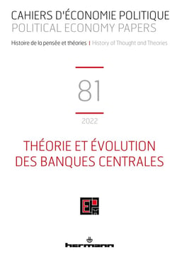 Cahiers d'économie politique n.81 : théorie et évolution des banques centrales