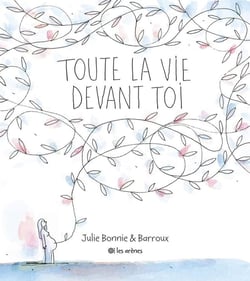 Toute la vie devant toi