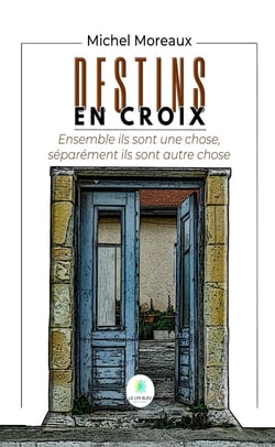 Destins en croix