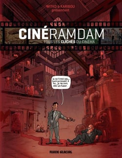 Cinéramdam Tome 1 : les clichés du cinéma