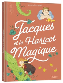 LES P'TITS CLASSIQUES A ECOUTER - JACQUES ET LE HARICOT MAGIQUE