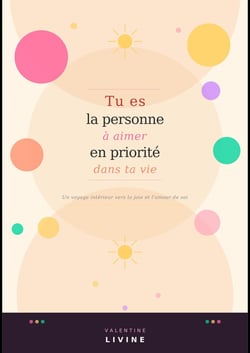 Tu es la personne à aimer en priorité dans ta vie
