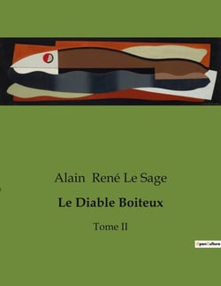 Le Diable Boiteux : Les aventures d'un écolier et d'un démon dans le Madrid du XVIIIe siècle