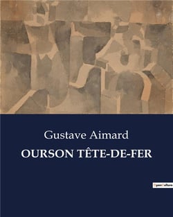OURSON TÊTE-DE-FER