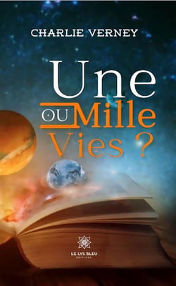 Une ou mille vies ?