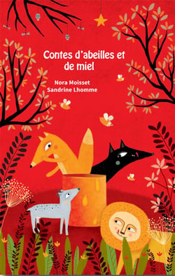 Contes d'abeilles et de miel