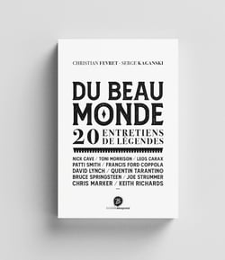 DU BEAU MONDE : 20 ENTRETIENS DE LÉGENDES
