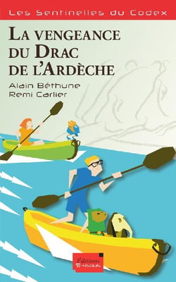 La vengeance du drac de l ardeche