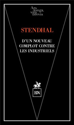 D'un nouveau complot contre les industriels