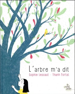 L'arbre m'a dit