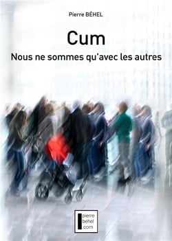 Cum - nous ne sommes qu'avec les autres