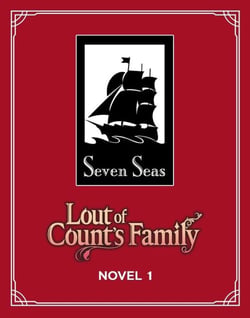 LOUT OF COUNT''S FAMILY VOL. 1 - NOVEL